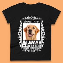 Personalised Pet Always On My Mind Forever In My Heart Custom Photo Memorial Womens Tee T Shirt Mens Tops Unisex Top XL white