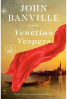 Venetian Vespers: A Novel
