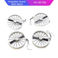 Propeller Guard For DJI Flip Parts  Prop Protective Bumper Guards Anti-Collision Body Shell For Flip Accessories with motor