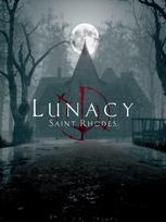Lunacy: Saint Rhodes
