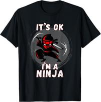 Its ok I'm a Ninja - Perfect Ninja for Kids & Adults T-Shirt L gray