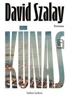 Kūnas - David Szalay