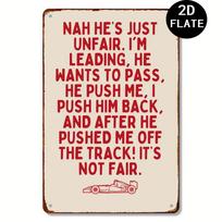 Vintage Metal Sign  Nah Hes Just Unfair Quote with Max  Charles Leclerc Design  Retro Tin Wall Art for Hom 20x30cm（7.8x11.8inch） red