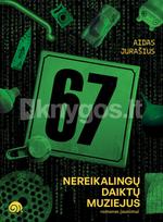 Nereikalingų daiktų muziejus - Aidas Jurašius