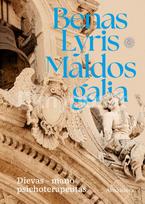Maldos galia - Benas Lyris