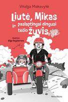 Liutė, Mikas ir paslaptingai dingusi tėčio žuvis, Liutė, Mikas ir paslaptingai dingusi tėčio žuvis