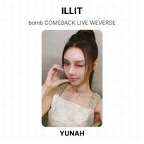 ILLIT bomb COMEBACK LIVE WEVERSE Official Photocard YUNAH