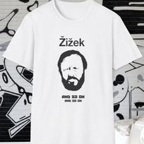 Slavoj Zizek, And So On And So On, Graphic | Philosophy, Literature, Books, Intellectual, noam chomsky, essayist, hannah arendt, joan didion T-shirt 110 white