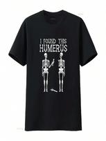 I Found This Humerus T Shirt Funny Bone Skeleton Costume Halloween Pun Vintage Washed Designer Clothes Top For Everyday Wear 4XL įvairiaspalvis