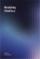 Realybių matrica - Violeta Petraitienė