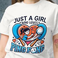 Just a girl who loves ping pong fun t-shirt 140 blue