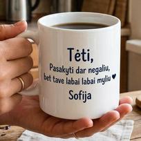 Puodelis su užrašu „Tėti" + vardas – dovana tėčiui