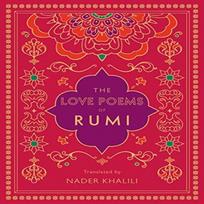 The Love Poems of Rumi by Rumi Hardback Book 9781577152170