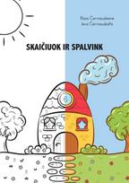 Skaičiuok ir spalvink - Rasa Černiauskienė, Ieva Černiauskaitė