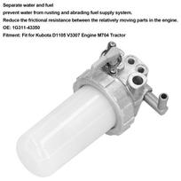 Water Separator Fuel Filter Assembly 1G311-43350 Fit for Kubota D1105 V3307 Engine M704 Tractor