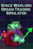 Space Warlord Organ Trading Simulator PC/XBOX LIVE Key EUROPE