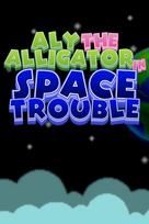 Aly The Alligator in Space Trouble (Xbox Series X|S) XBOX LIVE Key UNITED STATES