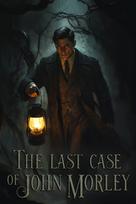 The Last Case of John Morley (Windows/Xbox Series X|S) XBOX LIVE Key UNITED STATES