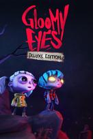 Gloomy Eyes - Deluxe Edition (Xbox Series X|S) XBOX LIVE Key UNITED STATES