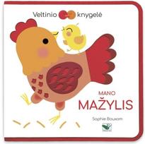 Veltinio knygelė. Mano mažylis, Veltinio knygelė. Mano mažylis