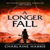 A Longer Fall by Charlaine Harris Paperback Book 9780349418049