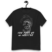 The Lighthouse Movie - Winslow Yer Fond of me Lobster? Quote T-shirt 3XL gray