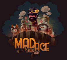 Mad Age And This Guy
