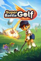 Super Battle Golf Steam Key (PC) GLOBAL