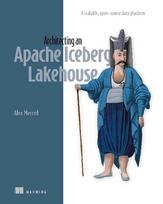 Architecting an Apache Iceberg Lakehouse: A Scalable, Open-Source Data Platform