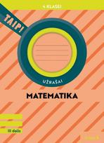 Matematika. Užrašai 4 klasei, 3 dalis (pagal 2022 m. BUP). Serija TAIP!