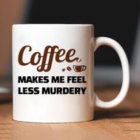 Coffee Makes Me Feel Less Murdery Coffee Lover Gifts For Coworkers Sarcastic Novelty Drinkware Ceramic Mug 11 oz White 11 oz 320ml gray