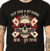 Skull King T-Shirt Play Hard Bet Harder Poker Aces Cards Gambling Graphic Tee. 3XL black