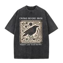 2026 Unisex Crows Before Bros Funny Meme T Shirt Vintage Nature Bird Print Oversized Loose Short Sleeve Streetwear Casual Tops S black