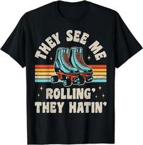 Roller Skating They See Me Rollin' They Hatin' Skater Skate Gift Unisex T-Shirt L beige