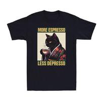 More Espresso Less Depresso Cat Drinking Coffee Funny Gift Men's Cotton T-Shirt Unisex T-Shirt S beige