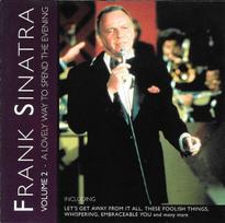CD Frank Sinatra – Volume 2: A Lovely Way To Spend The Evening (naudota)