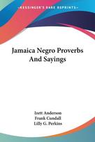 Jamaica Negro Proverbs And Sayings