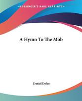 A Hymn To The Mob
