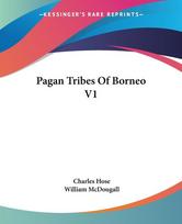 Pagan Tribes Of Borneo V1
