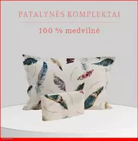 100 proc. medvilnės patalynės komplektas - Antklodės užvalkalas 220x200 cm. +2 pagalvės užvalkalai 50x70 cm. be užtrauktuko.