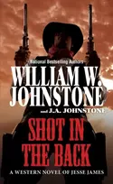 KNYGA William W Johnstone Shot in the Back