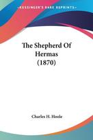 The Shepherd Of Hermas (1870)
