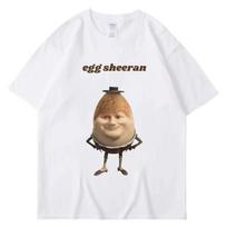 Funny Egg Ed Sheeran Meme Graphic T Shirt Breathable Cotton Casual Short Sleeve Men Women Tee Shirts Streetwear Gift 3XL white