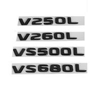 Brilliant Shiny Gloss Black Letters Emblems For Mercedes Benz W447 V Class V220L V250L V260L V250d V220d V680L VS680 VS980L FS9 V CLASS white