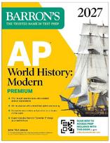 AP World History: Modern Premium, 2027: Prep Book With 5 Practice Tests + Comprehensive Review + Online Practice