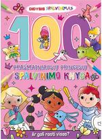100 prašmatniausių princesių spalvinimo knyga - Nėra Autoriaus