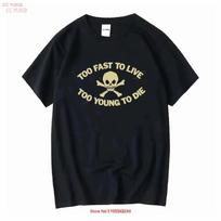 Hot Too Fast To Live Young Die T Shirt Seditionaries Vintage Slightly Streetwear Versatile Stylish Stretched Vintage L black