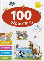100 užduotėlių 5-6 metų vaikams. Logika, motorika, atmintis, raidės, 100 užduotėlių 5-6 metų vaikams. Logika, motorika, atmintis, raidės