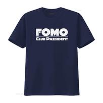 Fomo Club President Cool T Shirt Fear Of Missing Out Funny Novelty Humor Best Souvenir Long Or Short Sleeves Vintage Washed 4XL black