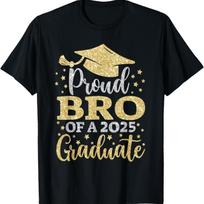 Bro Senior 2025 Proud Bro Of A Class Of 2025 Graduate T-Shirt XXXXXL juoda